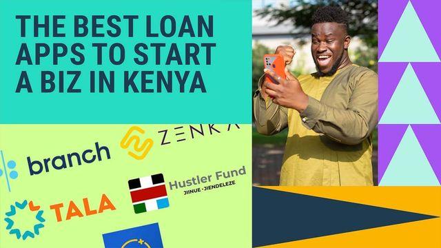The Best Loan Apps to Start a Biz in Kenya 