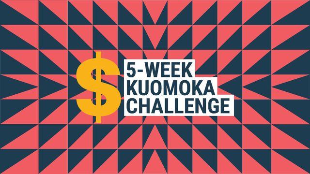 Text graphic showing the 5 Week Kuomoka Challenge with vibrant colors