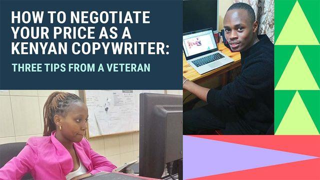 3 Price Negotiation Tips From a Veteran Kenyan Copywriter 