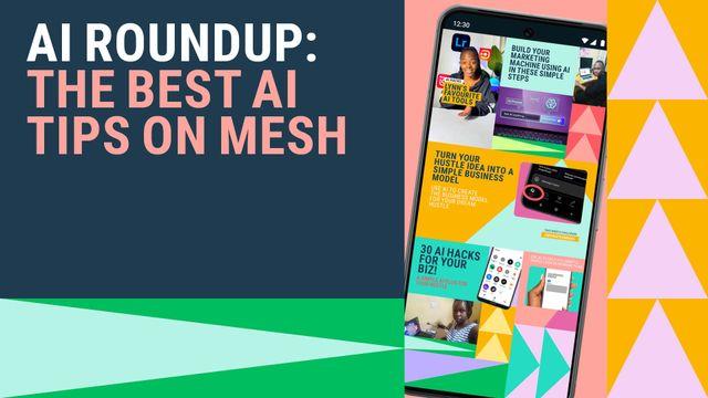 Visual text of The Best AI Tips On MESH