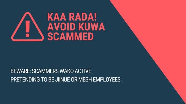 Kaa Rada! Avoid Kuwa Scammed By People Pretending To Work With JIINUE 