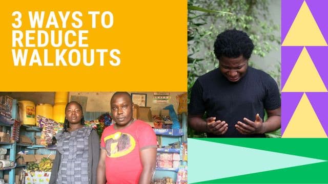 3 Unorthodox Ways to Reduce Walkouts  